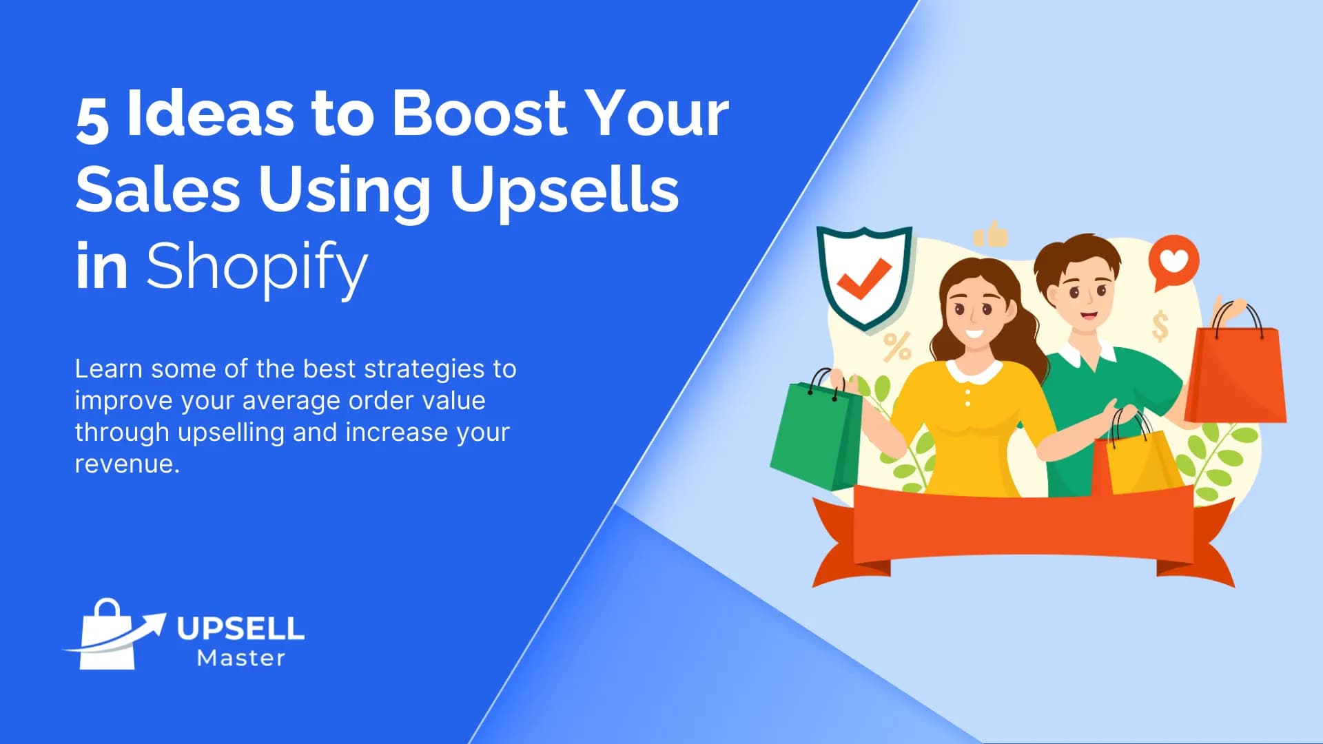 Top 5 Ideas to Boost Your Sales Using Upsells in Shopify
